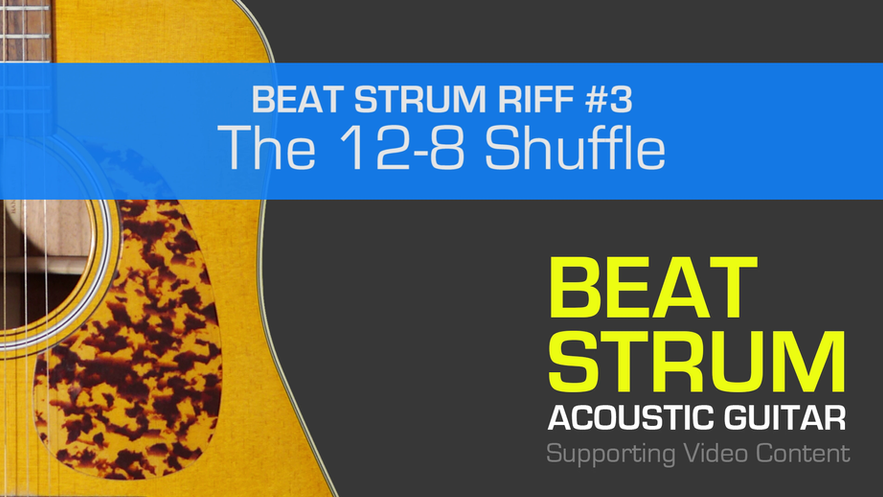 Beat Strum Riff #3 - The 12/8 Triplet Time Shuffle